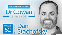 Conversations with Dr. Tom Cowan: Interviewing Essential Energy's Dan Stachofsky