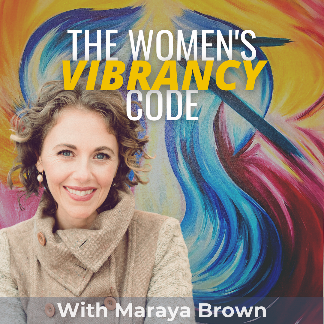 EMFs, Hormones, and Modern Life: A Conversation with Maraya Brown (The Women’s Vibrancy Code)
